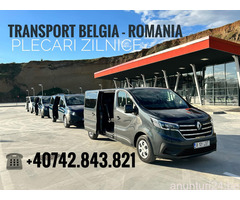 Transport Belgia - România Zilnic plecare astăzi curse